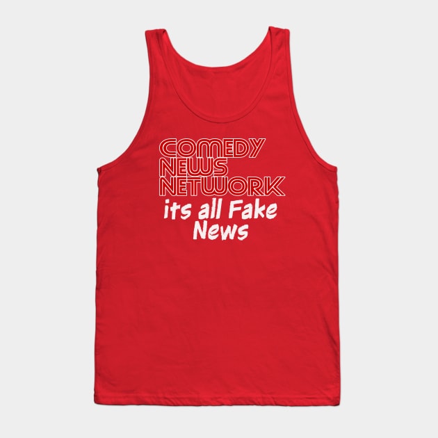 Comedy News Network Tank Top by Sirjedijamie50101